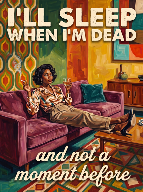 I Will Sleep When I Am Dead