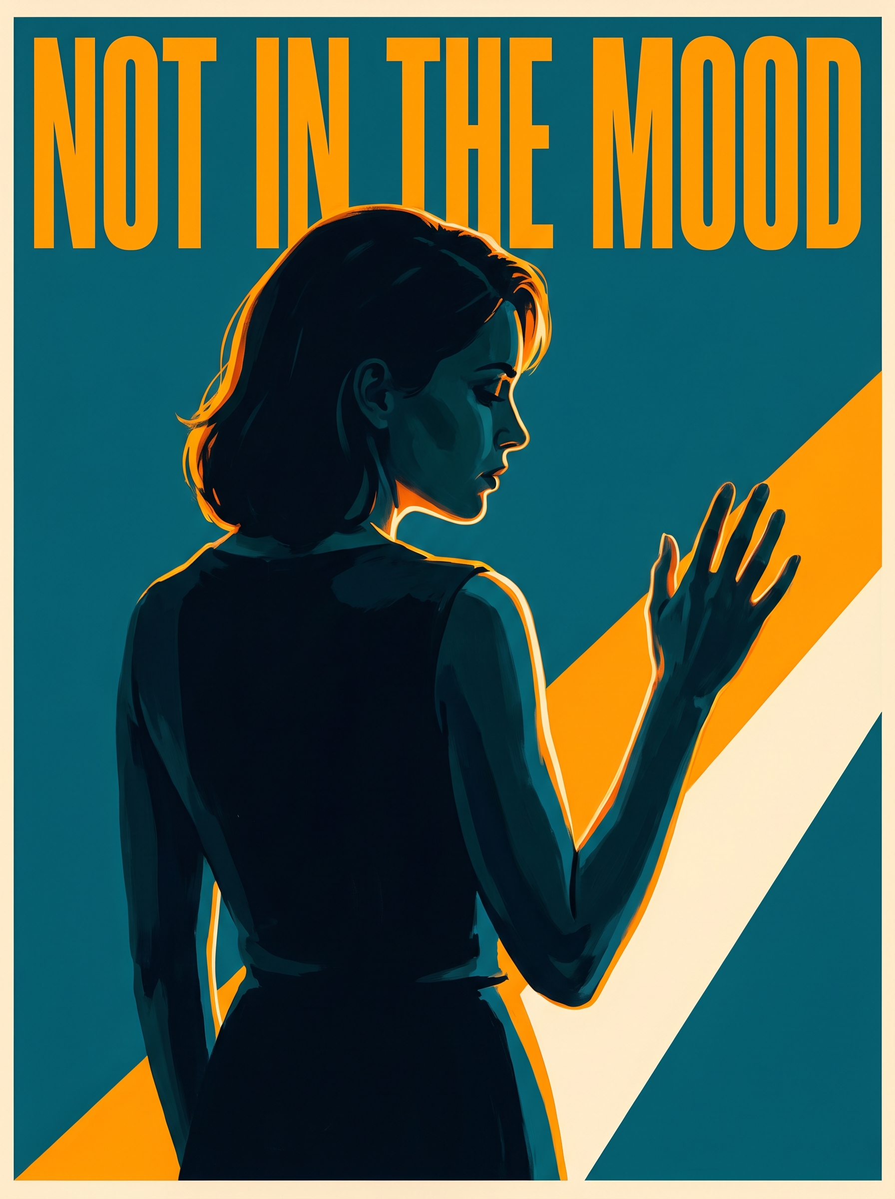 Not in the Mood